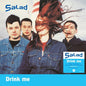 Image of the Music Record - Drink Me - 140-Gram Black Vinyl with Autographed Print [Import] by Salad