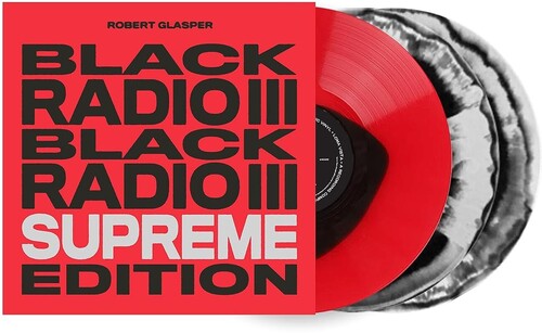 Image of the Music Record - Black Radio III (Supreme Edition) by Robert Glasper