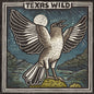 Picture of the Music Record - Texas Wild (Various Artists) by Various Artists