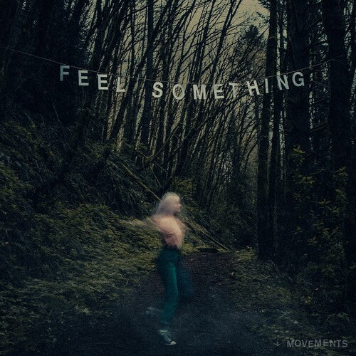 Picture of the Music Record - Feel Something by Movements