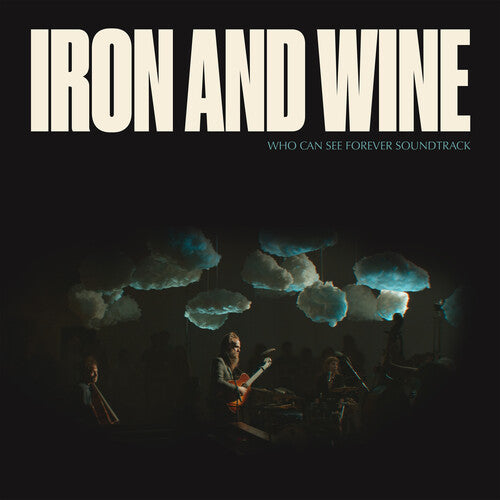 Picture of the Music Record - Who Can See Forever (Original Soundtrack) by Iron & Wine