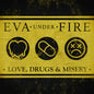 Picture of the Music Record - Love, Drugs & Misery by Eva Under Fire