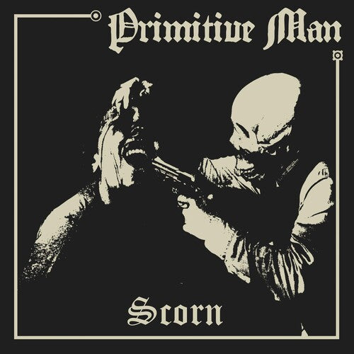 Image of the Music Record - Scorn by Primitive Man