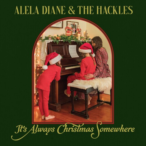 Picture of the Music Record - It's Always Christmas Somewhere by DIANE,ALELA & THE HACKLES