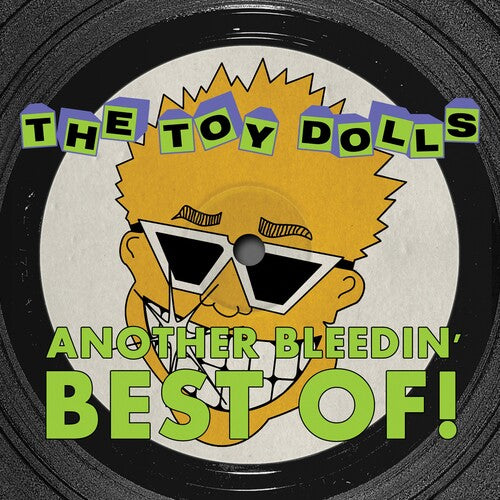 Image of the Music Record - Another Bleedin' Best Of by Toy Dolls