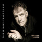Picture of the Music Record - This Is What I Want to Say by Martyn Joseph