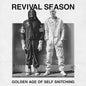 Picture of the Music Record - Golden Age Of Self Snitching by Revival Season