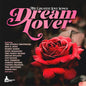 Picture of the Music Record - The Greatest Love Songs-Dream Lover (Various Artsists) by Various Artists