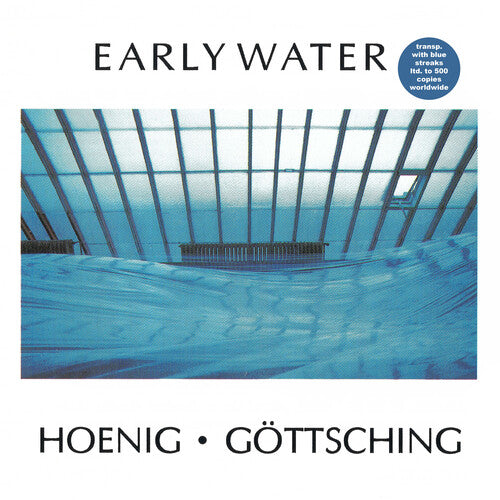 Image of the Music Record - Early Water by HOENIG,MICHAEL / GOTTSCHING,MANUEL