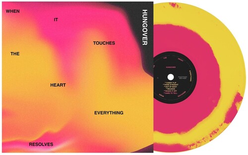 Image of the Music Record - When It Touches The Heart Everything Resolves by Hungover