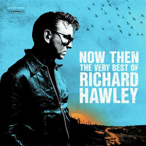 Image of the Music Record - Now Then: The Very Best Of Richard Hawley - Black Vinyl [Import] by Richard Hawley