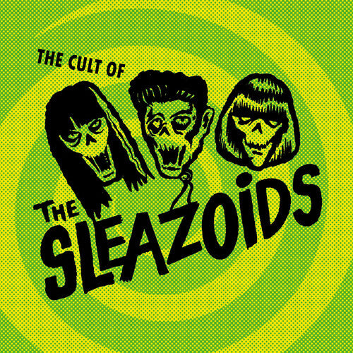 Image of the Music Record - The Cult Of The Sleazoids by Sleazoids