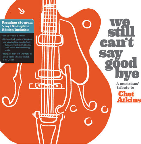Image of the Music Record - We Still Can't Say Goodbye: A Musicians' Tribute To Chet Atkins (Various Artists) by Various Artists