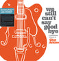 Image of the Music Record - We Still Can't Say Goodbye: A Musicians' Tribute To Chet Atkins (Various Artists) by Various Artists