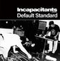 Image of the Music Record - Default Standard by Incapacitants