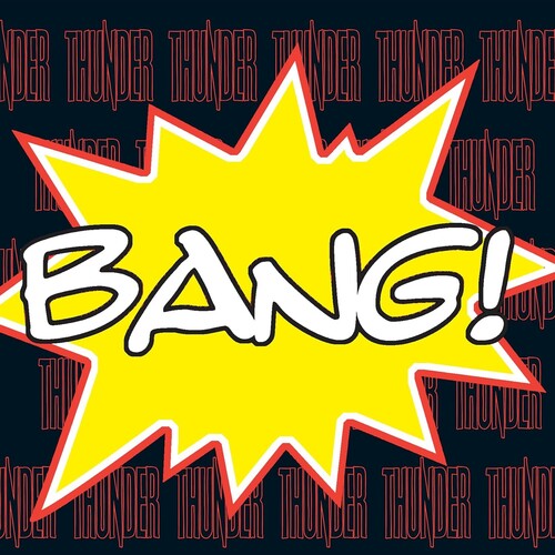 Image of the Music Record - Bang! [Explicit Content] by Thunder