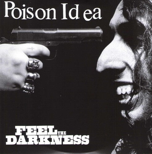 Picture of the Music Record - Feel the Darkness [Explicit Content] by Poison Idea