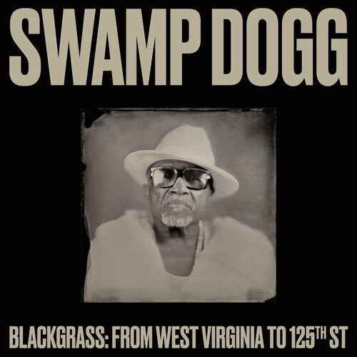 Picture of the Music Record - Blackgrass: From West Virginia To 125th St by Swamp Dogg
