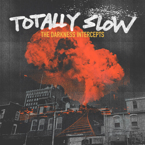 Picture of the Music Record - The Darkness Intercepts [Explicit Content] by Totally Slow