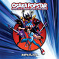 Picture of the Music Record - Osaka Popstar And The American Legends Of Punk by Osaka Popstar