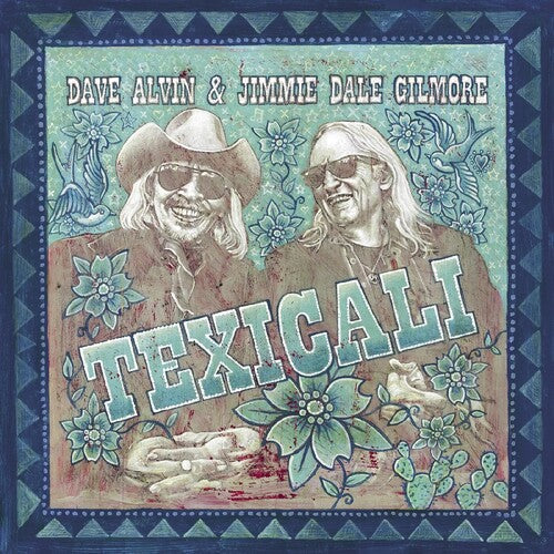 Picture of the Music Record - Texicali by Dave Alvin & Jimmie Dale Gilmore