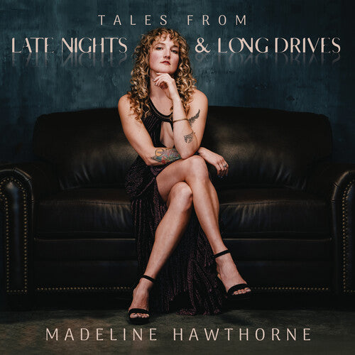 Picture of the Music Record - Tales From Late Nights & Long Drives by Madeline Hawthorne