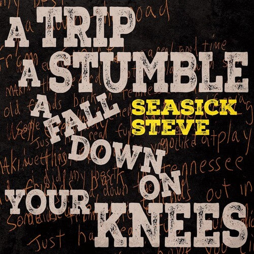 Image of the Music Record - Trip A Stumble A Fall Down On Your Knees - Canary Yellow Colored Vinyl [Import] by Seasick Steve