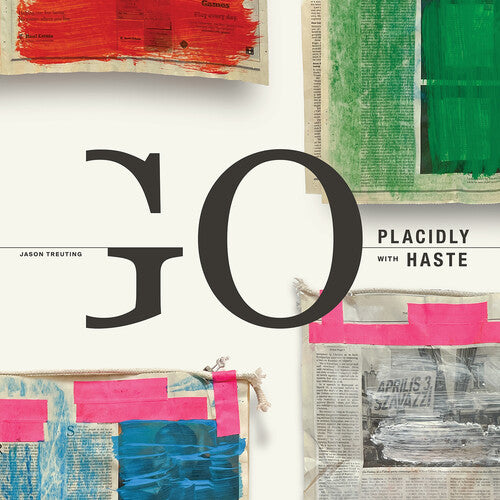 Picture of the Music Record - Treuting: Go Placidly with Haste by Angelica Negron