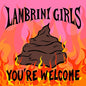 Image of the Music Record - You're Welcome by Lambrini Girls