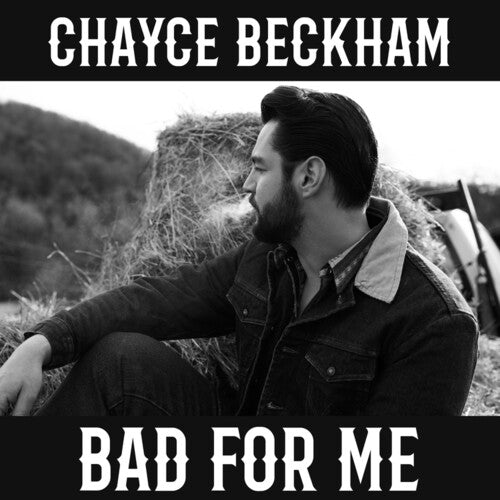 Picture of the Music Record - Bad For Me by Chayce Beckham