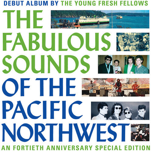 Picture of the Music Record - Fabulous Sounds Of The Pacific Northwest (40th Anniversary Edition) by The Young Fresh Fellows