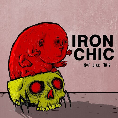 Picture of the Music Record - Not Like This by Iron Chic