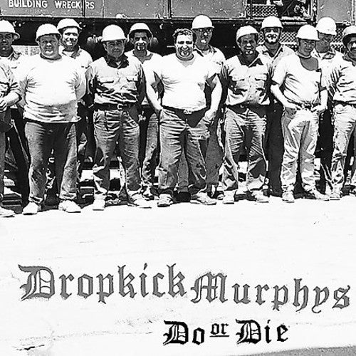 Picture of the Music Record - Do or Die by Dropkick Murphys