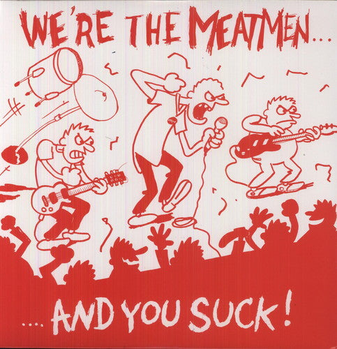 Picture of the Music Record - We're the Meatmen & You Suck by The Meatmen