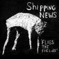 Picture of the Music Record - Flies the Fields by Shipping News