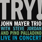 Picture of the Music Record - John Mayer Trio Live by John Mayer