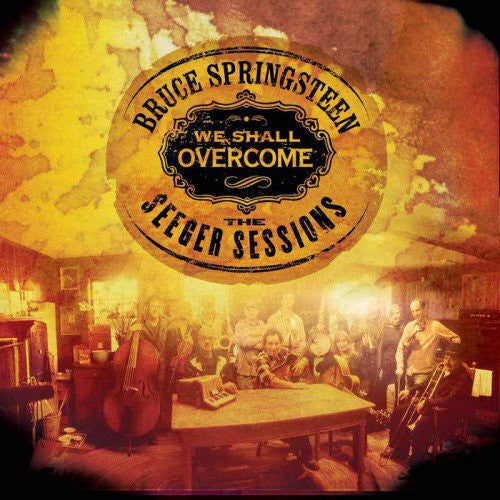 Picture of the Music Record - We Shall Overcome: The Seeger Sessions by Bruce Springsteen